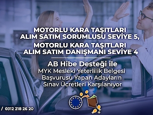 Odamızda; AB Hibe Destekli Motorlu Kara Taşıtları Alım Satım Sorumlusu Seviye 5 ve Sorumlu Emlak Danışmanı Seviye 5 Mesleki Yeterlilik Belgesi Sınavları’na başvurular başlamıştır.